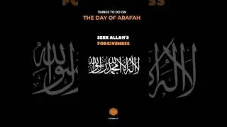 Things To Do On The Day Of Arafah