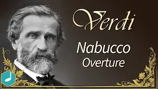 Verdi - Nabucco - Overture