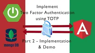 Part 2 (Implementation & demo )- Securing Your App: TOTP Authentication with Spring Boot and Angular