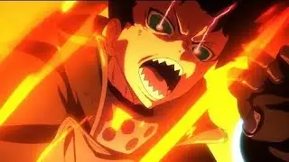 Enen no Shouboutai「AMV」- Are You Ready For This ᴴᴰ