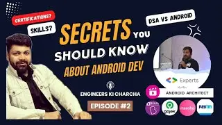 Things that you must know before starting Android Development | Episode 2 (Engineers ki charcha)