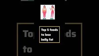 Top 5 foods to lose belly fat... #fitness #losebellyfat #viral #trending