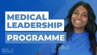 Medical Leadership Programme
