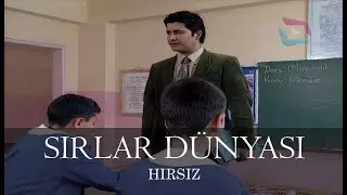 Sırlar Dünyası - HIRSIZ