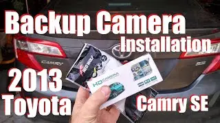 2013 Toyota Camry SE Backup Camera Installation