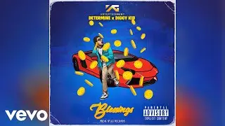 Determine - Blessings x Diggy Kid (Official Audio)