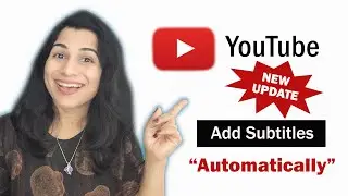 Add Subtitles with Auto Sync | YouTube NEW UPDATE 2021 | Reach to More Audience | Get More Views