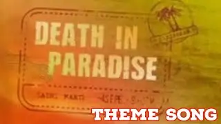 Death in paradise Theme song