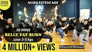 DWD#91 | 30mins Daily BELLY FAT BURN Workout | Nora Fatehi Mix | Lose weight 3-5kgs 
