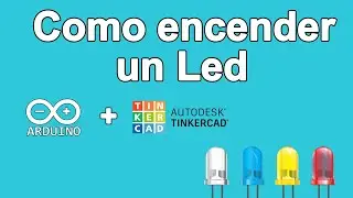 Encender un led con Arduino y Tinkercad