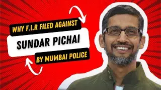 FIR against Sundar Pichai & Youtube ?