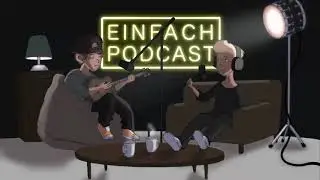 Einfach Podcast - #39 Die zwei Arten von Menschen