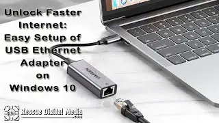 Unlock Faster Internet: Easy Setup of USB Ethernet Adapter on Windows 10 | Rescue Digital Media