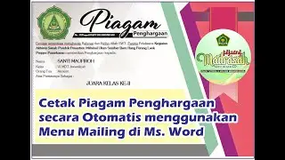 Cara Cetak Otomatis Piagam Penghargaan Menggunakan Mailing di Ms. Word