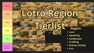 LOTRO Region Tier List 2025 | Best & Worst Zones in Lord of the Rings Online 