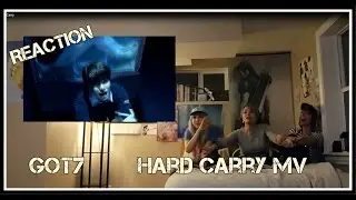 [Reaction] GOT7(갓세븐) Hard Carry MV [303WDC]
