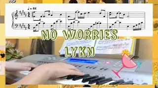 แอบรักไม่ทำให้ใครตาย No Worries- LYKN Piano Cover/ Tutorial/ Sheet