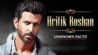 Unkown Facts About HRITIK ROSHAN