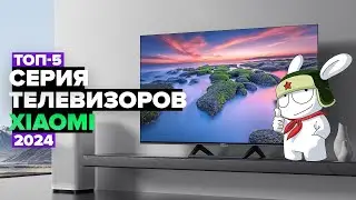 Top 5: Best Xiaomi TVs 👌 Xiaomi TV Series Ratings for 2024