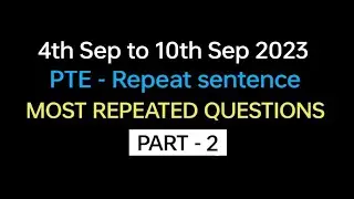 PTE - Speaking Repeat Sentence (Part-2) Aug Exam Prediction | Pte repeat sentence. BEATthePTE max.