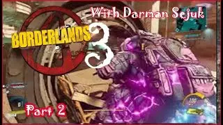 Boarderlands 3 part2