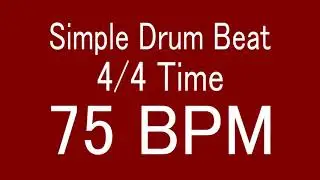 75 BPM 4/4 TIME SIMPLE STRAIGHT DRUM BEAT FOR TRAINING MUSICAL INSTRUMENT / 楽器練習用ドラム