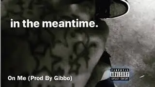 C-Nixx - On Me (Prod By Gibbo)