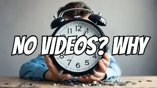 Reason for no uploads . . .