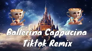 Ballerina Cappuccina x Luxurious (AWILERN Full TikTok Remix) Lyrics