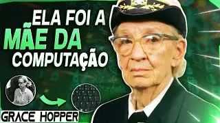 Quem foi Grace Hopper (Biografia de Grace Hooper | História de Grace Hopper)