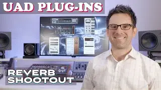 Universal Audio UAD Reverb Shootout 🪐 AKG, AMS RMX 16, EMT 250, Pure Plate, & Lexicon 224 / 480L
