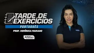 TARDE DE EXERCÍCIOS: PORTUGUÊS |  AlfaCon