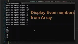 Display Even Numbers from Array C# Console Application Part  23 | Tagalog Tutorials