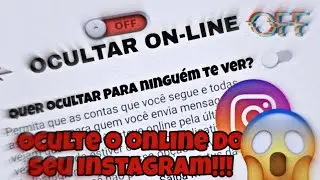 “Como faz pra ocultar o online e o Visto por último do meu Instagram?” (VÍDEO ENSINANDO COMO FAZ!)