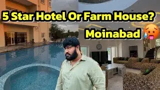 5 Star Hotel Or Farm House|Best Farm House In Moinabad