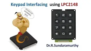 Keypad Interfacing  using LPC2148 Microcontroller