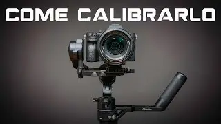 IL MIO STABILIZZATORE | FEIYUTECH AK2000S COME CALIBRARLO Tutorial