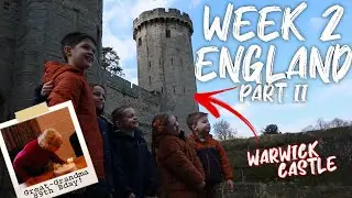9 Kids Meet Their GREAT-GRANDMA, Takeover WARWICK CASTLE, AND Our Van IS HERE! || WEEK 2: ENGLAND