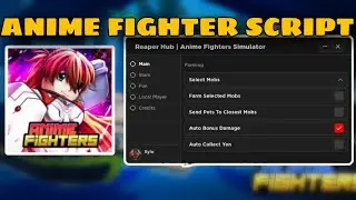 New! Anime Fighters Script | Reaper Hub | Pastebin