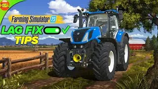 How to fix Lag in Farming Simulator 23 Android? Some useful tips