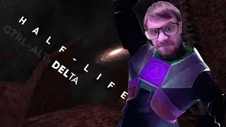 Half-Life: Delta (Часть 1)