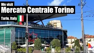 We Visit the Turin Central Market - Mercato Centrale Torino | Italy 🇮🇹