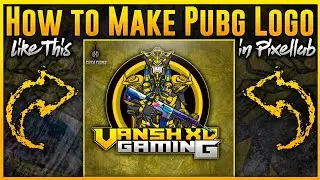 How to Make Pubg Gaming Logo in Pixellab Tutorial | Vansh XD