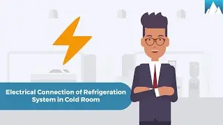 How to do Electrical Connection of Refrigeration System in Cold Room | Blue Cold Refrigeration