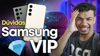 🚨Novo Samsung VIP - Tirando TODAS as DÚVIDAS! Vale a PENA?
