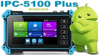 IPC-5100 Plus, Android tester from AliExpress