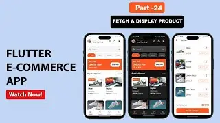 Complete Flutter Firebase E-Commerce App (Part 24) | Fetch & Display Products from Firebase | 2025