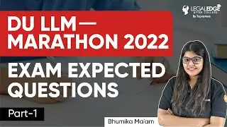 DU LLM 2022 Expected Questions | Expected Question of DU LLM 2022 | DU LLM Marathon ( Part-1)