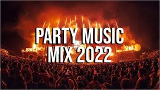 Party Music Mix 2022