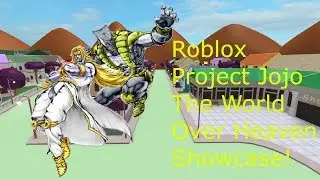 Roblox Project Jojo The World Over Heaven Showcase!
